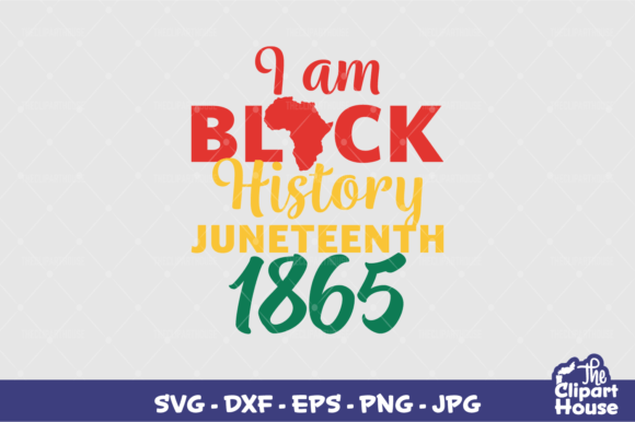 I Am Black History Juneteenth: A Bold Design Statement
