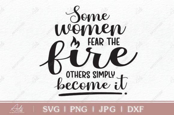 Some Women Fear the Fire, Women Empower