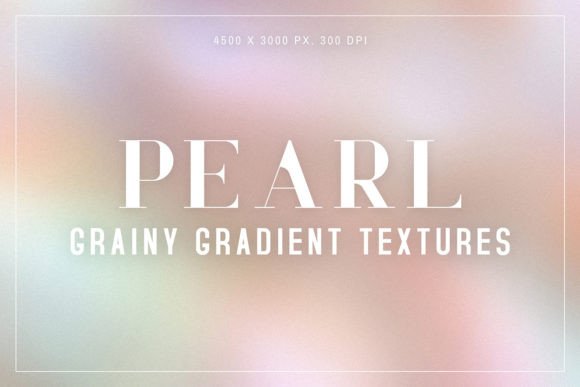 Unlocking Professional Design: The Ultimate Guide to Pearl Grainy Gradient Textures